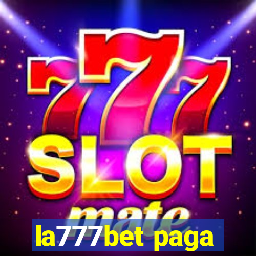 la777bet paga